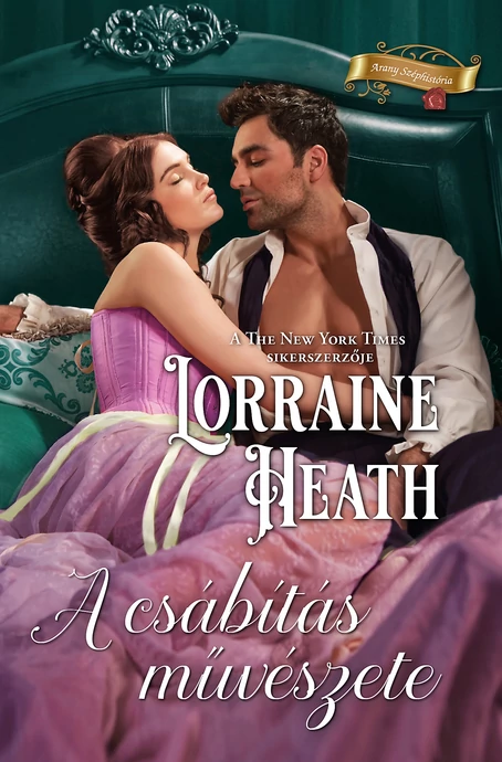Lorraine Heath: A csábítás művészete (Sins for All Seasons 6/6.)