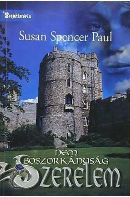 Susan Spencer Paul: Nem boszorkányság - szerelem