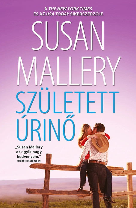 Susan Mallery: Született Úrinő