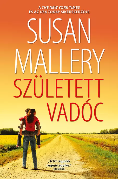 Susan Mallery: Született vadóc