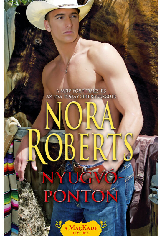 Nora Roberts: Nyugvóponton