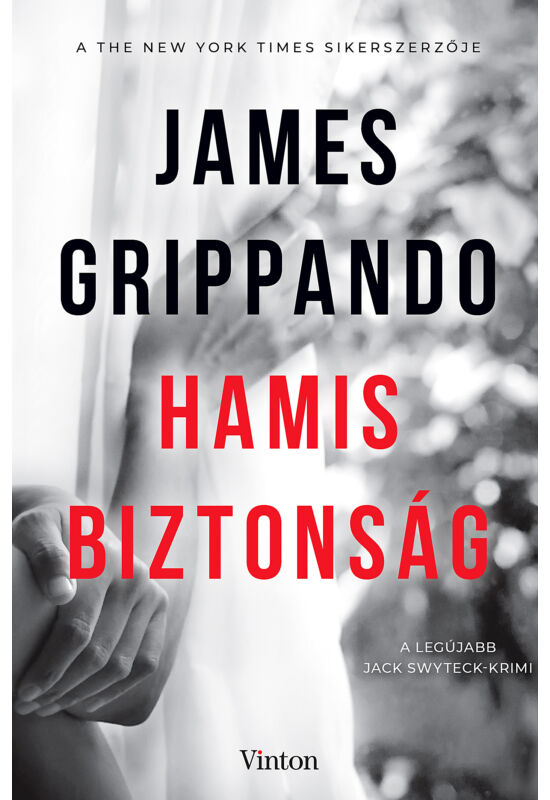 James Grippando: Hamis biztonság