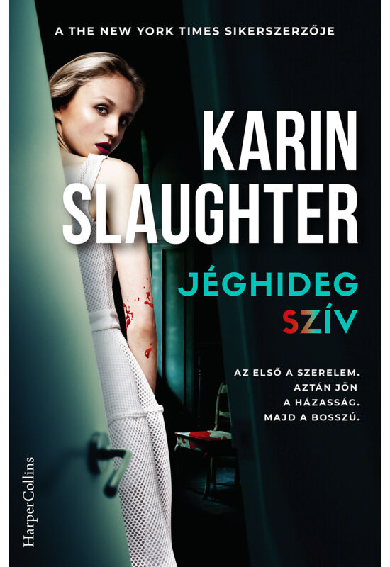Karin Slaughter: Jéghideg szív