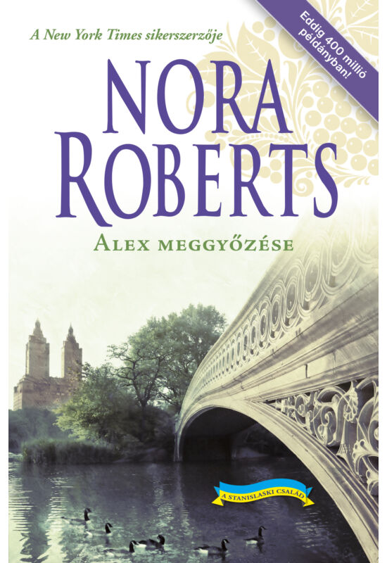 Nora Roberts: Alex meggyőzése