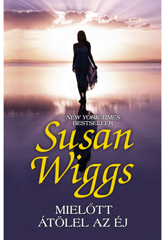 Susan Wiggs: Mielőtt átölel az éj