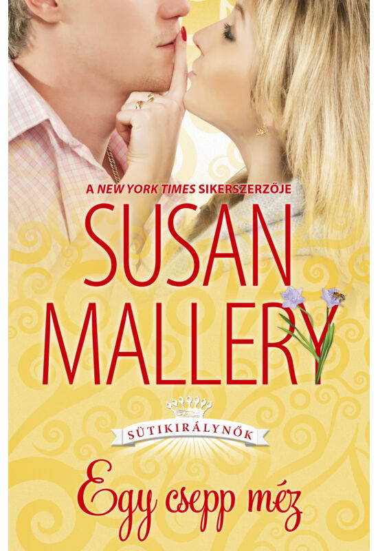 Susan Mallery: Egy csepp méz