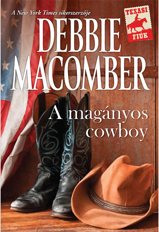 Debbie Macomber: A magányos cowboy
