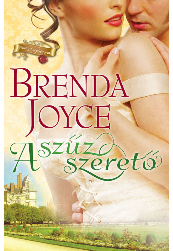 Brenda Joyce: A szűz szerető