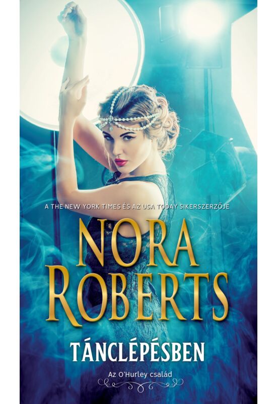 Nora Roberts: Tánclépésben