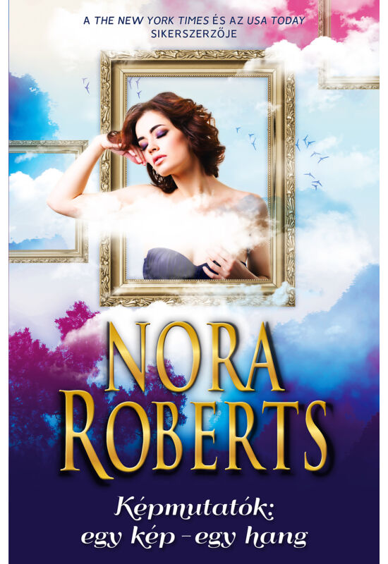 Nora Roberts: Képmutatók: Egy kép - egy hang