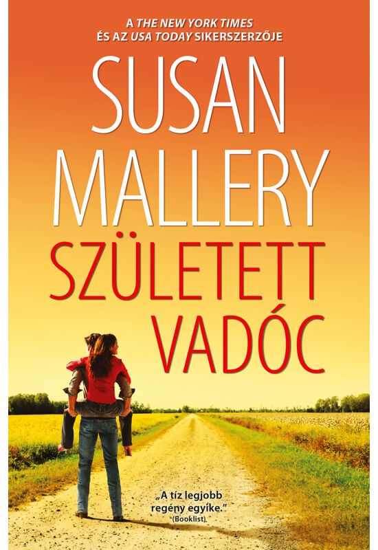 Susan Mallery: Született vadóc