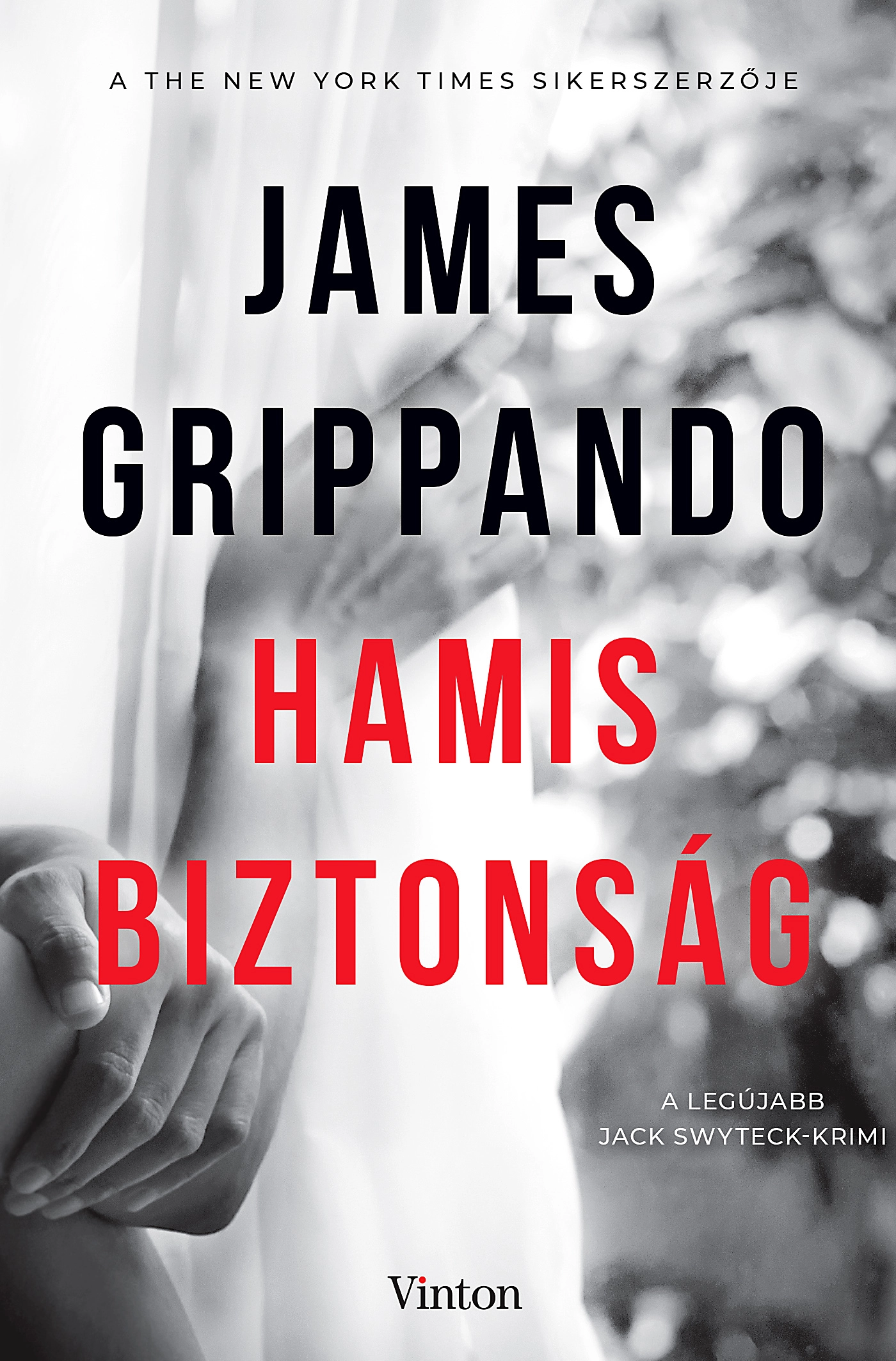 James Grippando: Hamis biztonság (E-könyv)